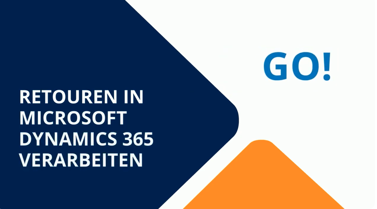 Retouren in Microsoft Dynamics 365 verarbeiten - GO!